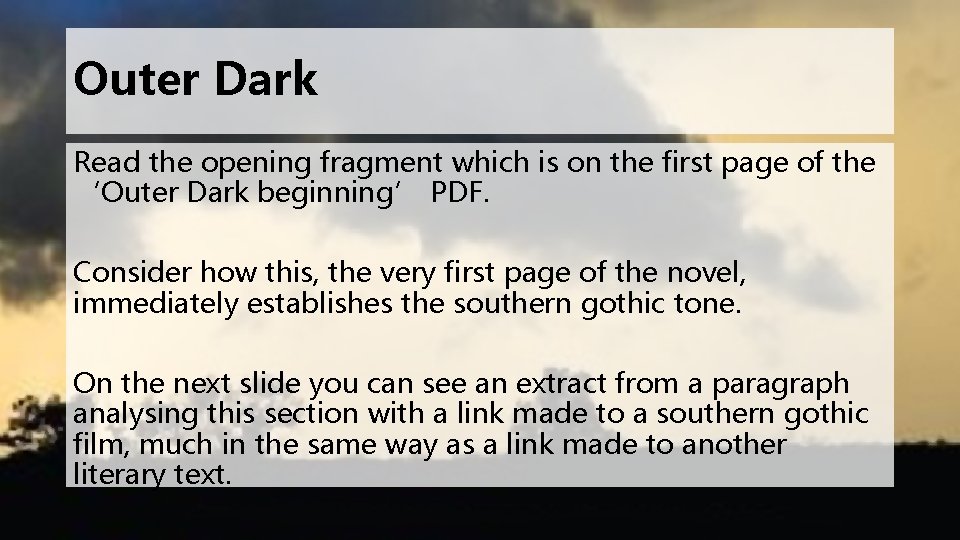 Outer Dark Read the opening fragment which is on the first page of the