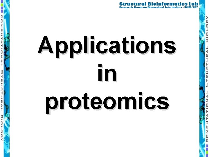 Applications in proteomics 