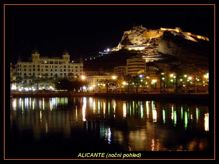 ALICANTE (noční pohled) 
