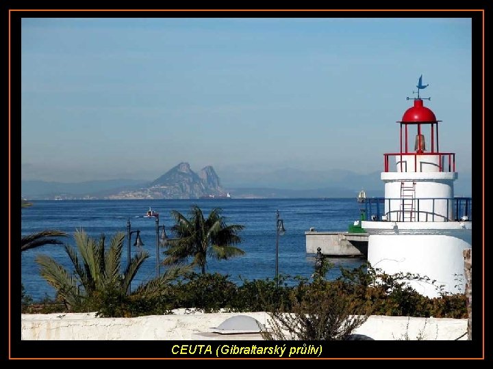 CEUTA (Gibraltarský průliv) 