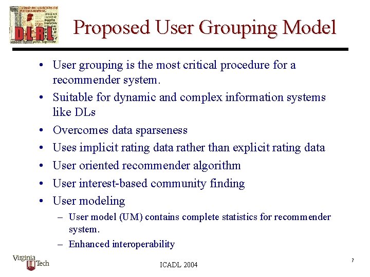 Proposed User Grouping Model • User grouping is the most critical procedure for a