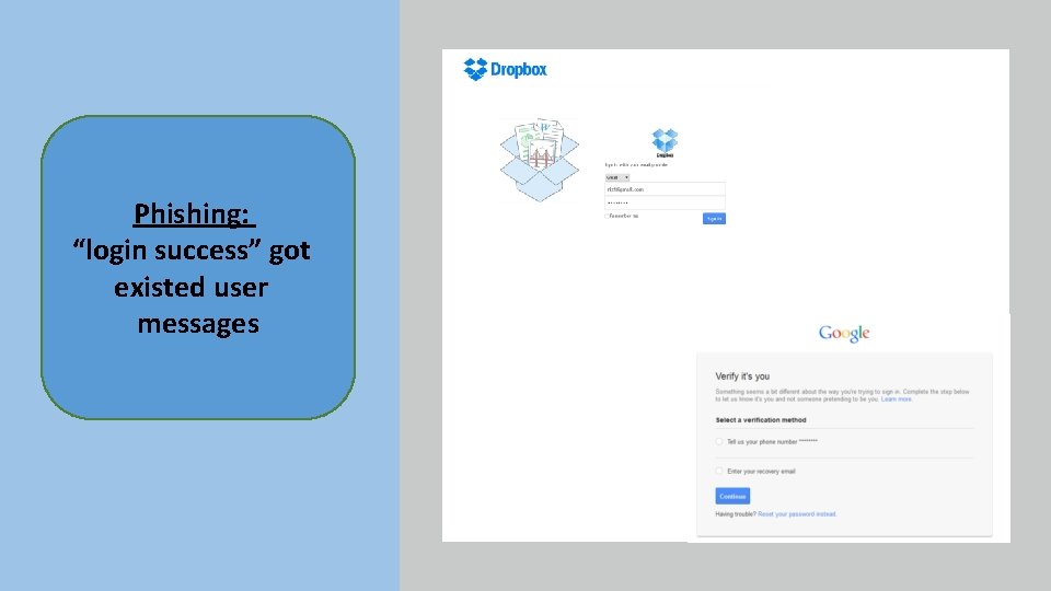 Phishing: “login success” got existed user messages 