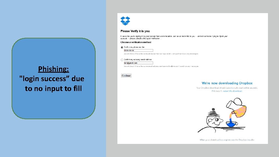 Phishing: "login success” due to no input to fill 