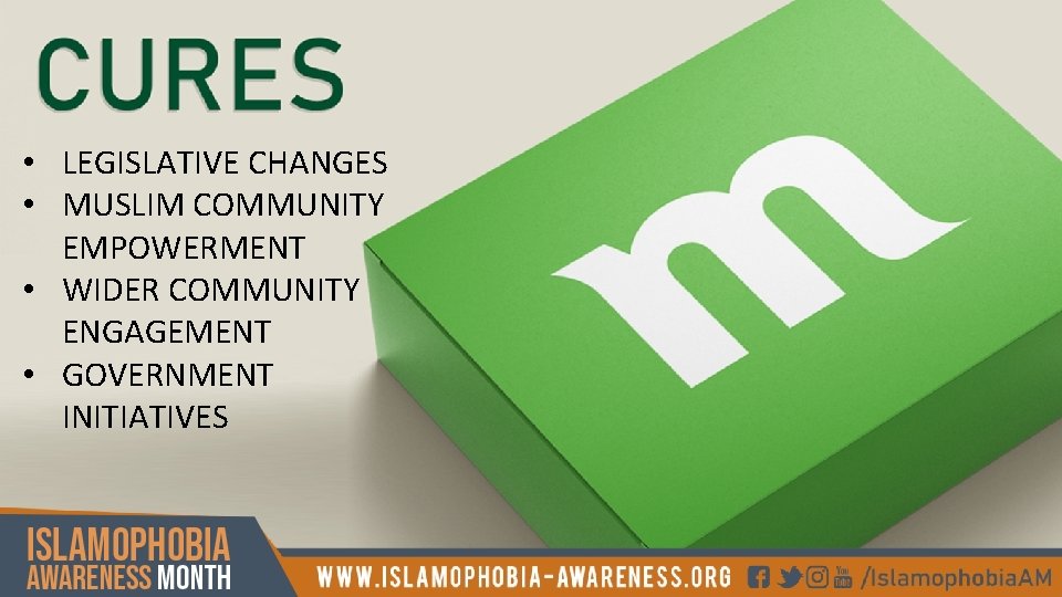  • LEGISLATIVE CHANGES • MUSLIM COMMUNITY EMPOWERMENT • WIDER COMMUNITY ENGAGEMENT • GOVERNMENT