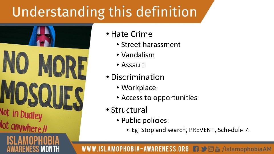  • Hate Crime • Street harassment • Vandalism • Assault • Discrimination •