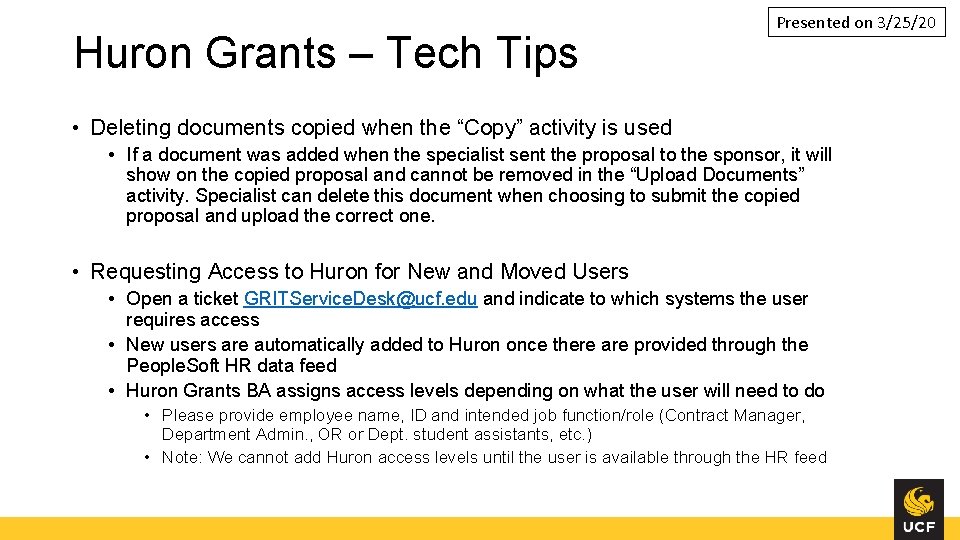 Huron Grants – Tech Tips Presented on 3/25/20 • Deleting documents copied when the