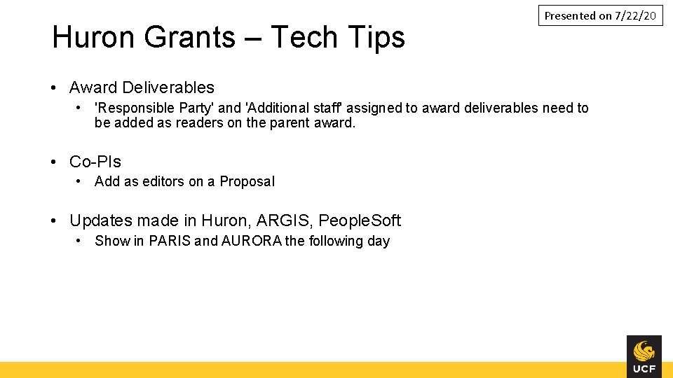 Huron Grants – Tech Tips Presented on 7/22/20 • Award Deliverables • 'Responsible Party'