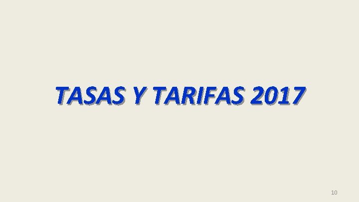 TASAS Y TARIFAS 2017 10 