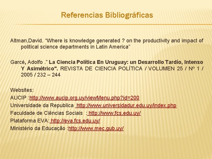 Referencias Bibliográficas Altman, David. “Where is knowledge generated ? on the productivity and impact