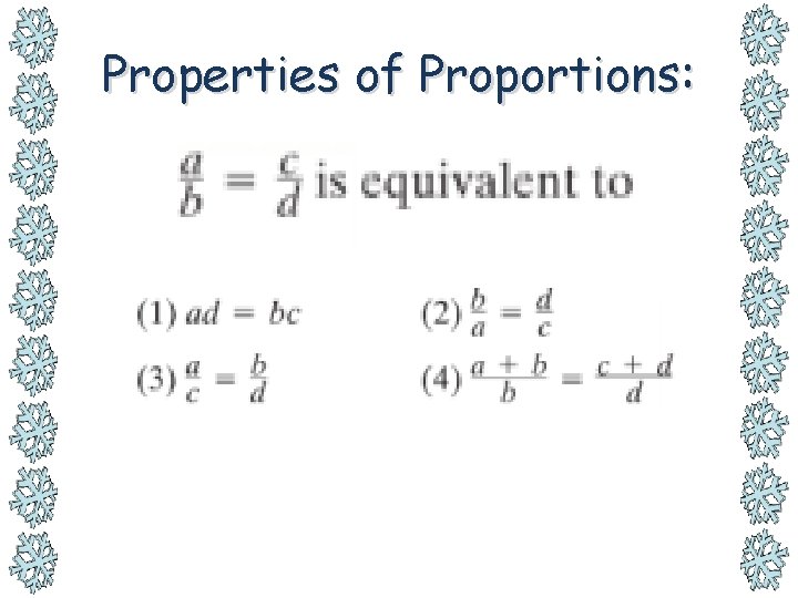 Properties of Proportions: 