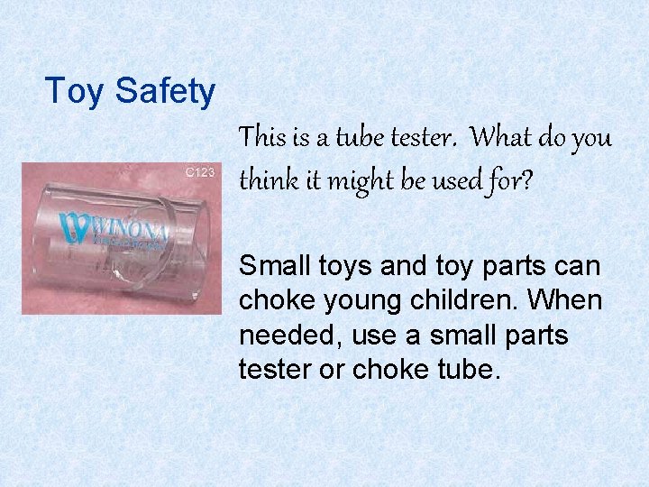 Toy Safety This is a tube tester. What do you think it might be