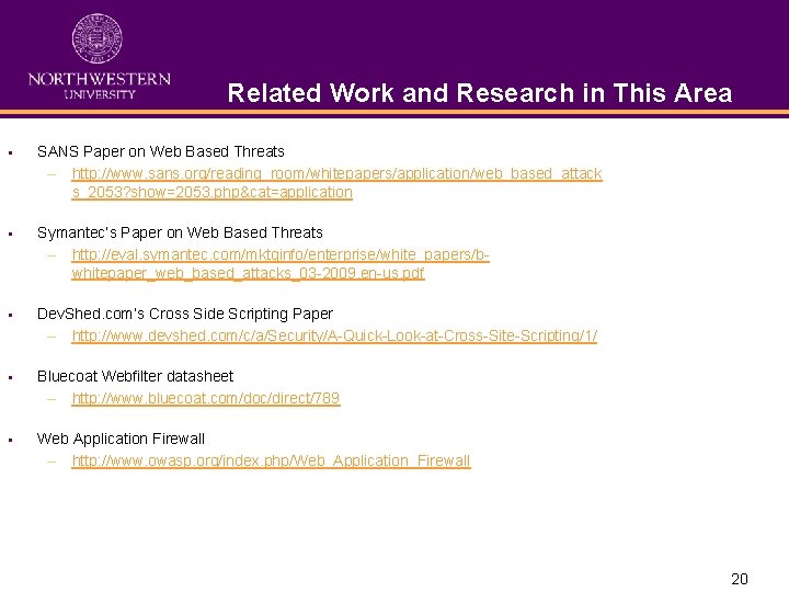 Related Work and Research in This Area § SANS Paper on Web Based Threats