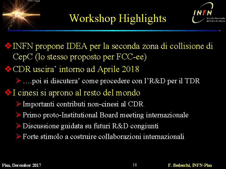 Workshop Highlights v INFN propone IDEA per la seconda zona di collisione di Cep.