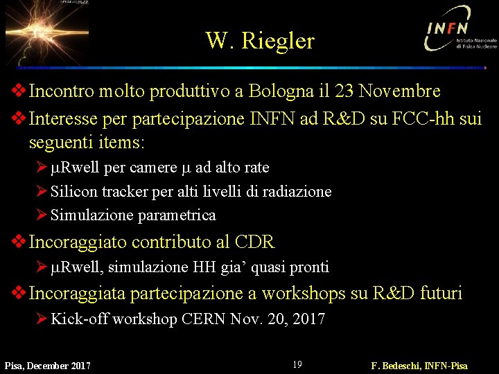 W. Riegler v Incontro molto produttivo a Bologna il 23 Novembre v Interesse per