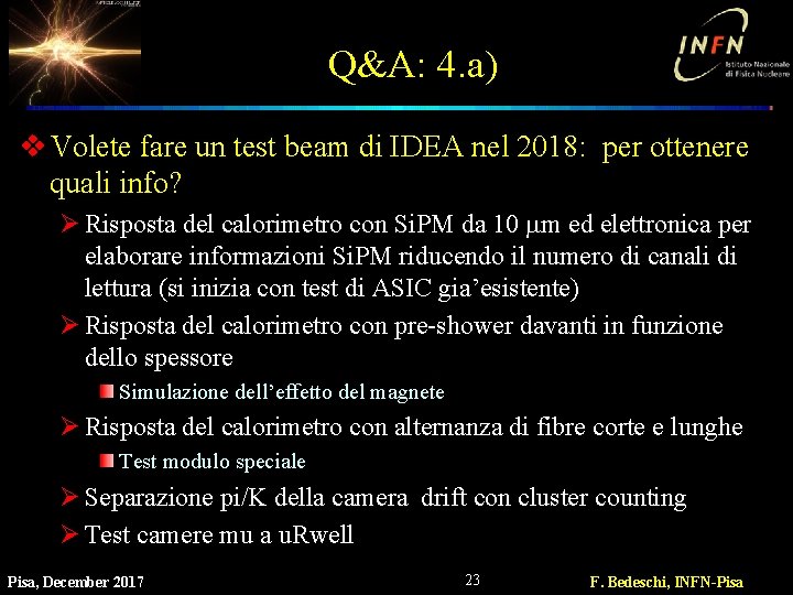 Q&A: 4. a) v Volete fare un test beam di IDEA nel 2018: per