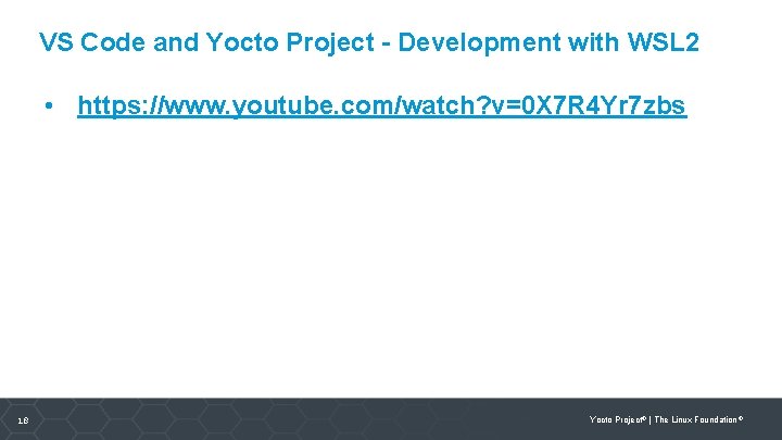 VS Code and Yocto Project - Development with WSL 2 • https: //www. youtube.