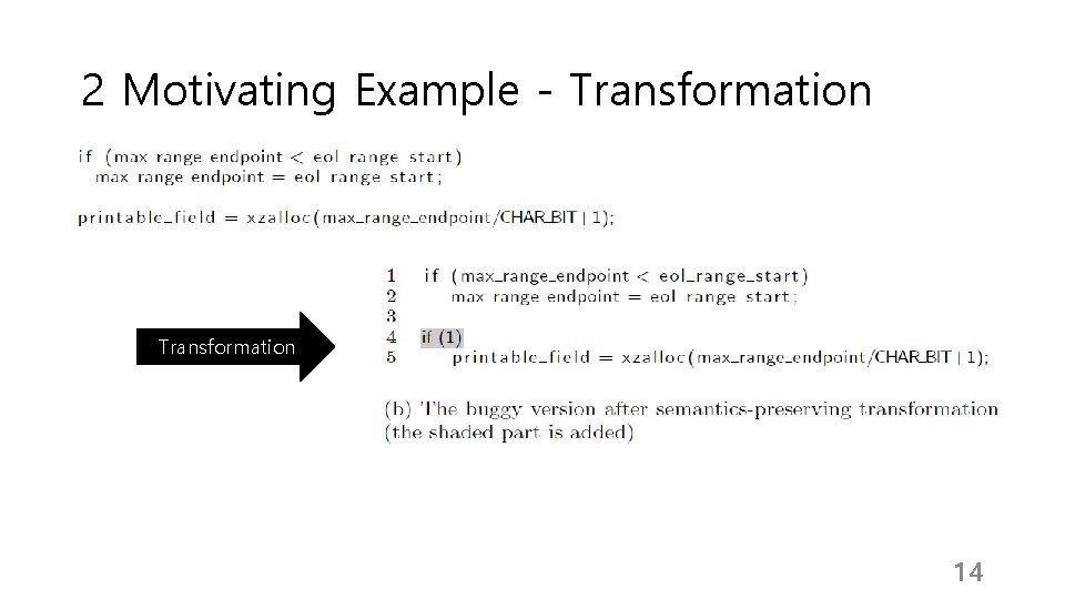 2 Motivating Example - Transformation 14 2 Motivating Example - Transformation 14