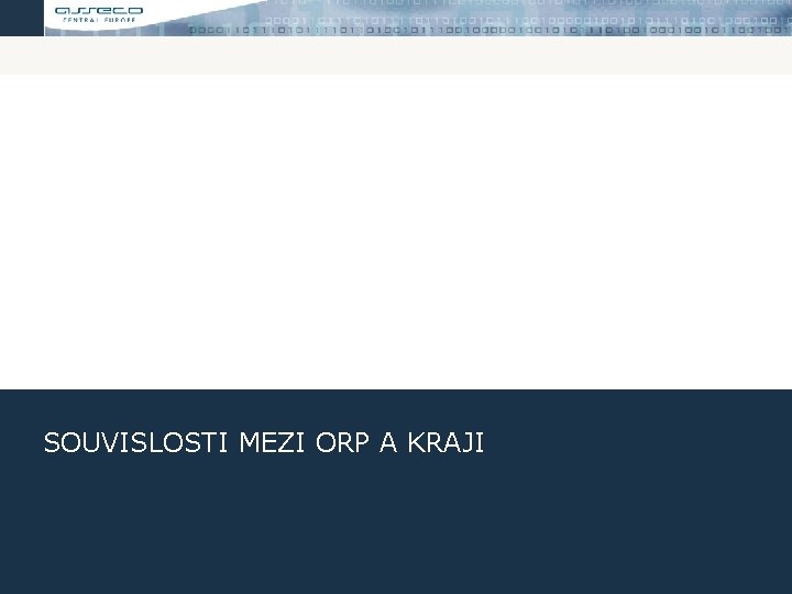 SOUVISLOSTI MEZI ORP A KRAJI 