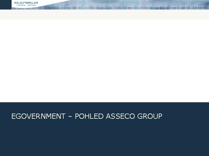 EGOVERNMENT – POHLED ASSECO GROUP 