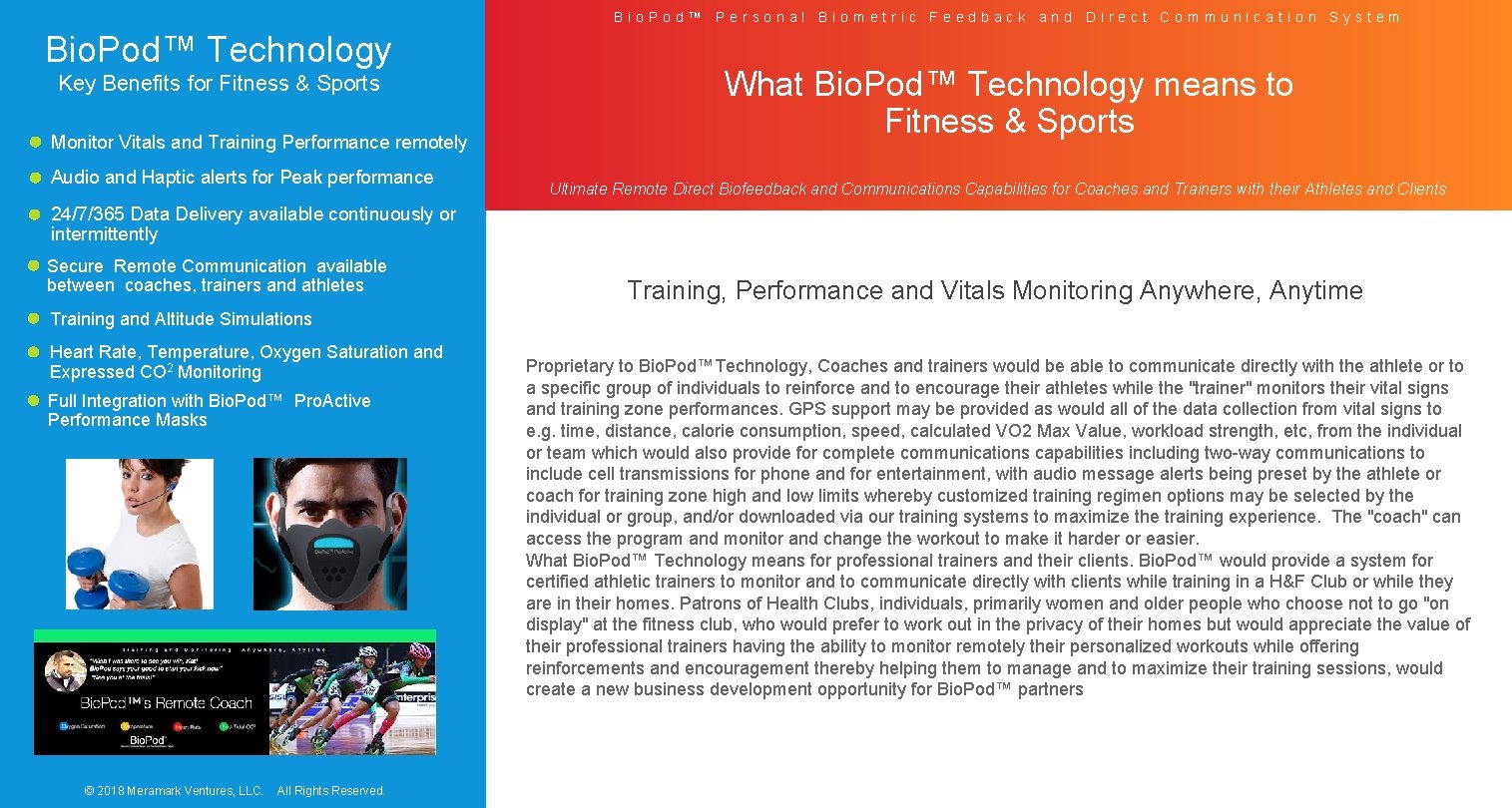 Bio. Pod™ Personal Biometric Feedback and Direct Communication System Bio. Pod™ Technology Key Benefits