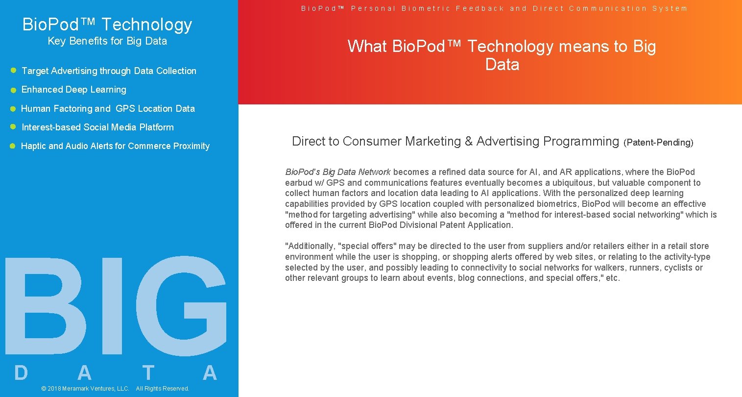 Bio. Pod™ Personal Biometric Feedback and Direct Communication System Bio. Pod™ Technology Key Benefits