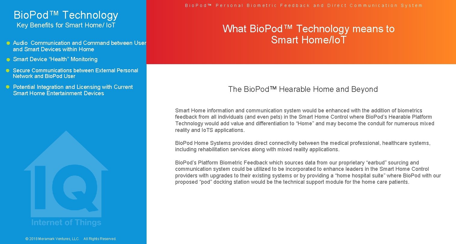 Bio. Pod™ Personal Biometric Feedback and Direct Communication System Bio. Pod™ Technology Key Benefits