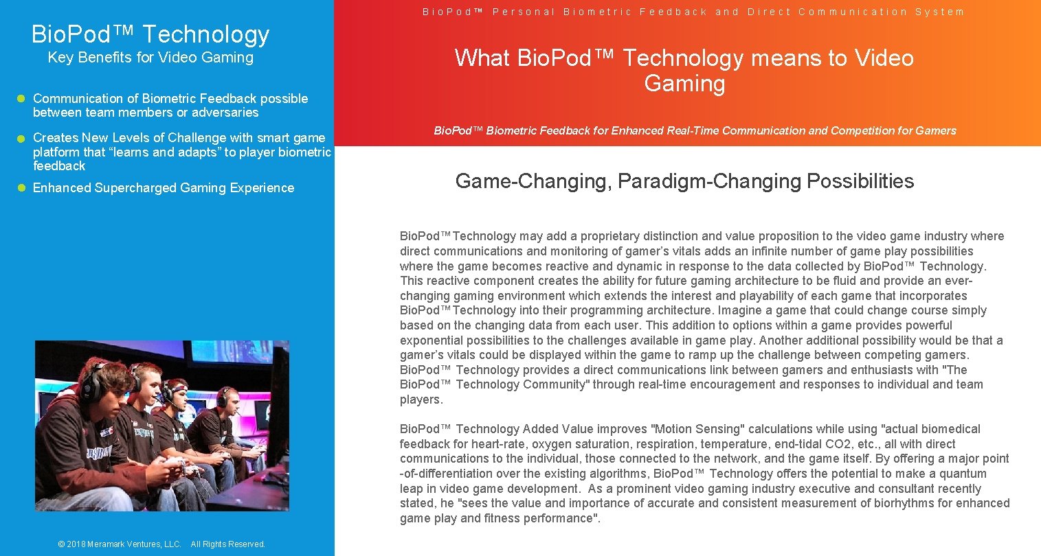 Bio. Pod™ Personal Biometric Feedback and Direct Communication System Bio. Pod™ Technology Key Benefits