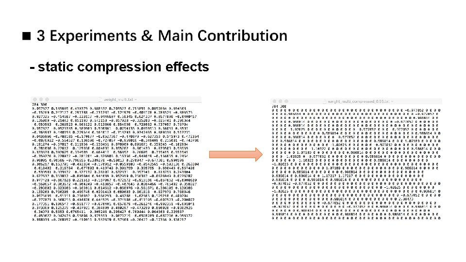 - static compression effects - static compression effects
