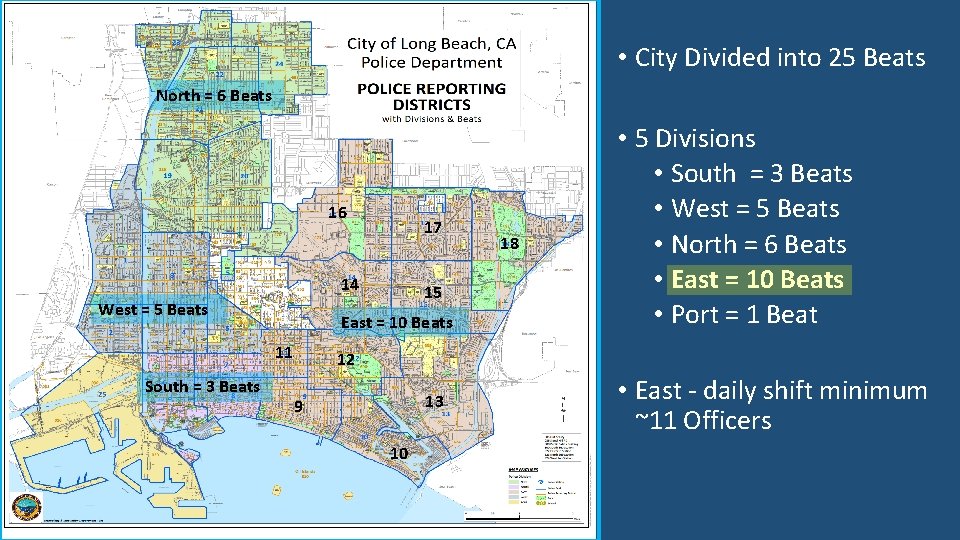  • City Divided into 25 Beats North = 6 Beats 16 17 14