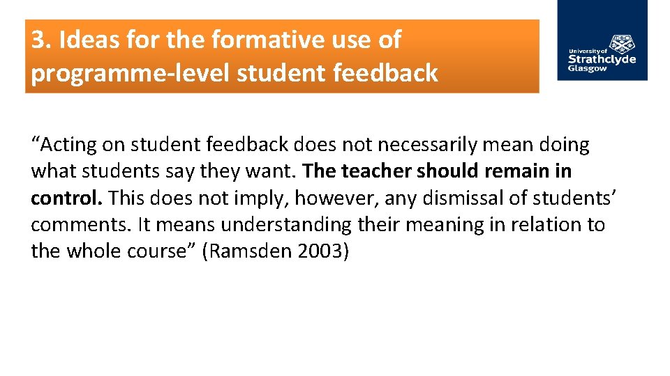 3. Ideas for the formative use of programme-level student feedback “Acting on student feedback