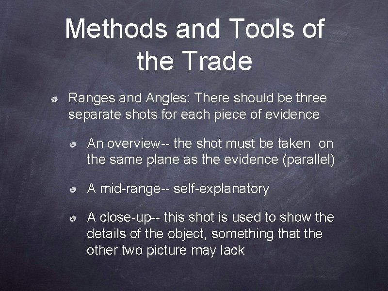 Methods and Tools of the Trade Ranges and Angles: There should be three separate Methods and Tools of the Trade Ranges and Angles: There should be three separate