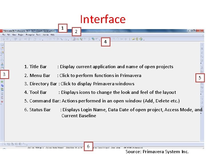 1 Interface 2 4 3 1. Title Bar : Display current application and name