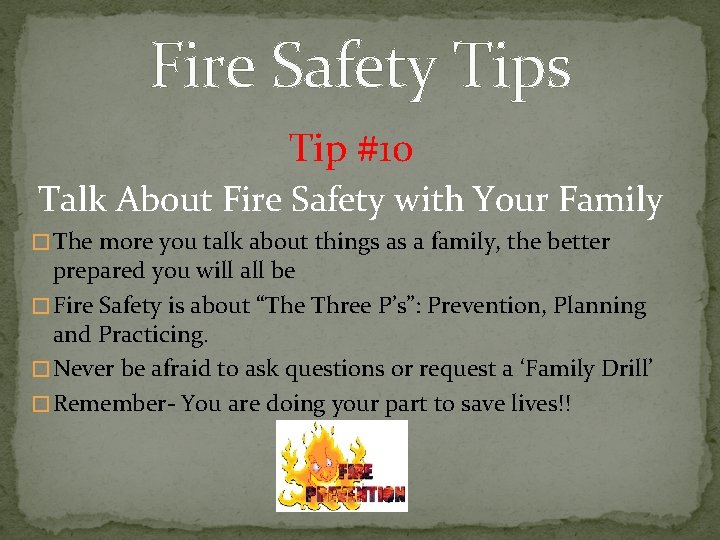 Fire Safety Tips Tip #10 Talk About Fire Safety with Your Family � The