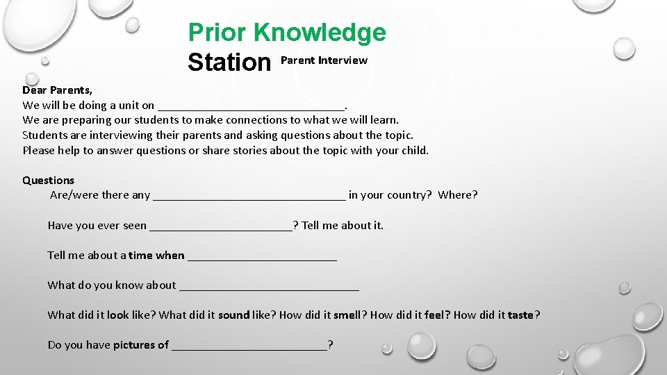 Prior Knowledge Station Parent Interview Dear Parents, We will be doing a unit on