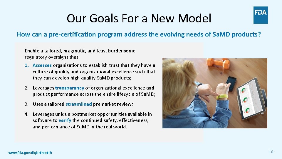 Our Goals For a New Model How can a pre-certification program address the evolving