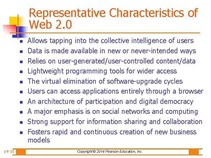 Representative Characteristics of Web 2. 0 n n n n n 14 -15 Allows