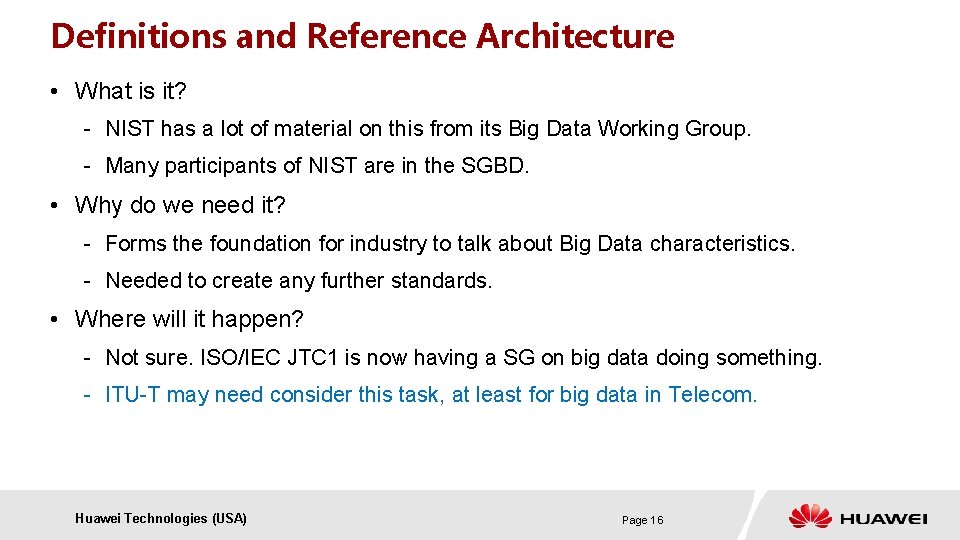 Definitions and Reference Architecture • What is it? - NIST has a lot of