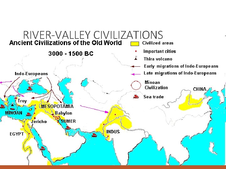 RIVER-VALLEY CIVILIZATIONS 
