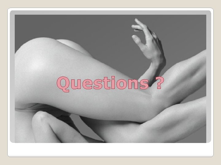 Questions ? Questions ?
