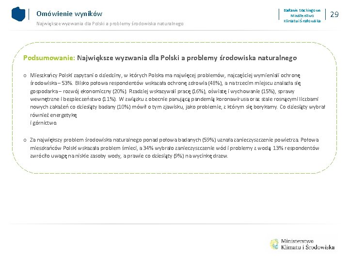 Omówienie wyników Największe wyzwania dla Polski a problemy środowiska naturalnego Badanie trackingowe Ministerstwo Klimatu