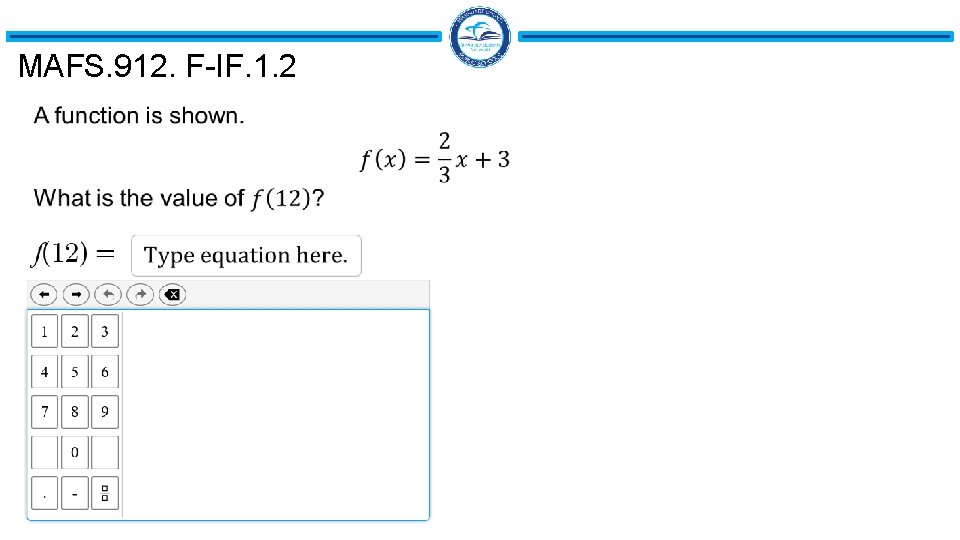 MAFS. 912. F-IF. 1. 2 MAFS. 912. F-IF. 1. 2