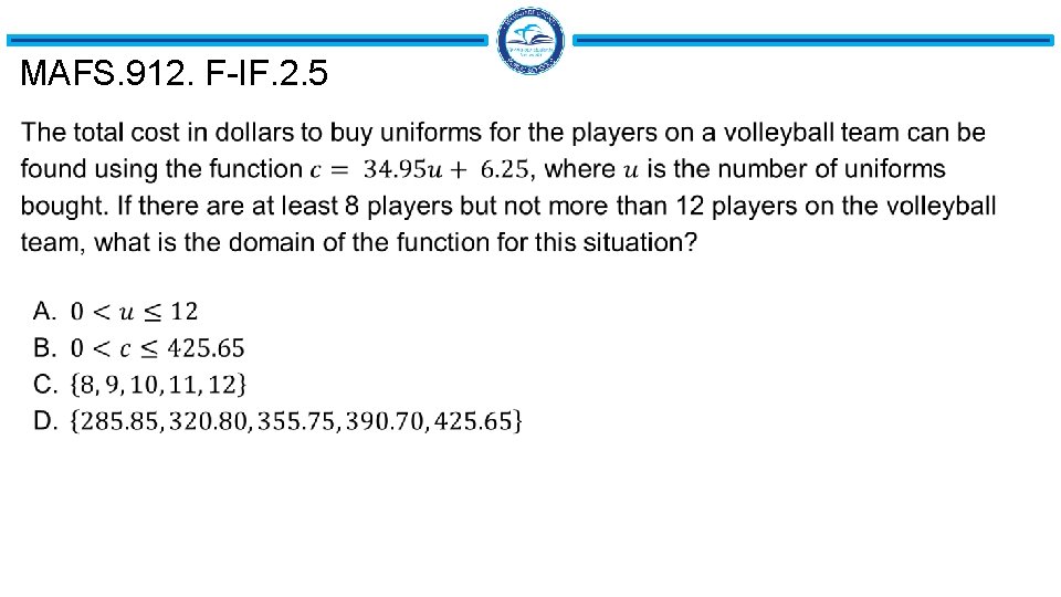 MAFS. 912. F-IF. 2. 5 MAFS. 912. F-IF. 2. 5