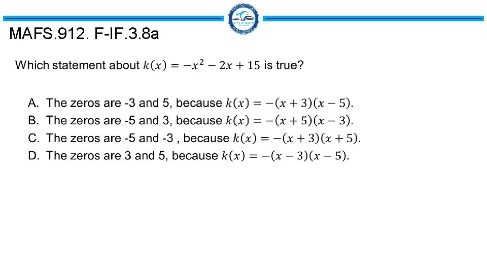 MAFS. 912. F-IF. 3. 8 a MAFS. 912. F-IF. 3. 8 a