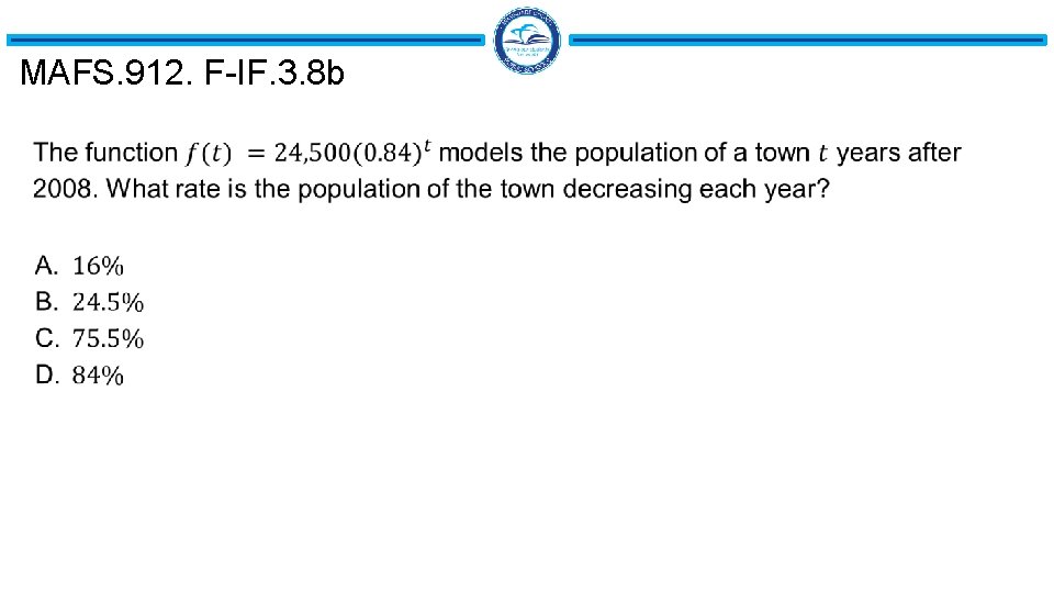 MAFS. 912. F-IF. 3. 8 b MAFS. 912. F-IF. 3. 8 b