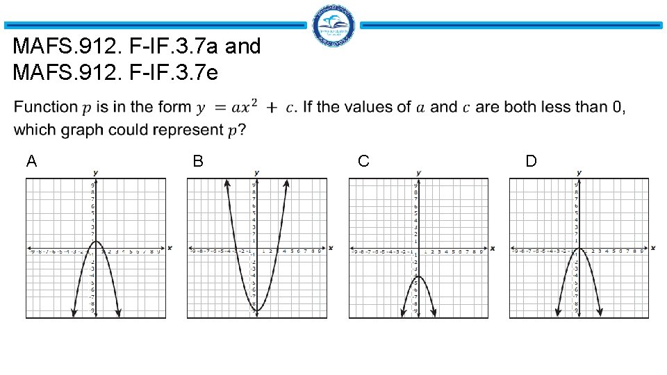 MAFS. 912. F-IF. 3. 7 a and MAFS. 912. F-IF. 3. 7 e A