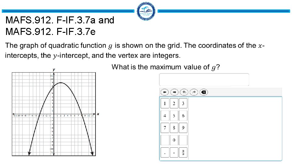 MAFS. 912. F-IF. 3. 7 a and MAFS. 912. F-IF. 3. 7 e MAFS. 912. F-IF. 3. 7 a and MAFS. 912. F-IF. 3. 7 e