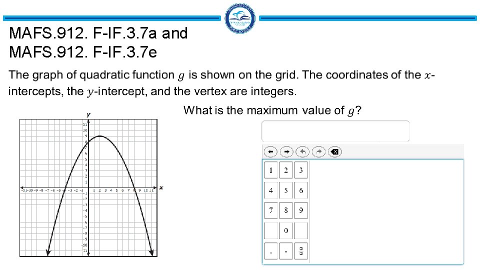 MAFS. 912. F-IF. 3. 7 a and MAFS. 912. F-IF. 3. 7 e 