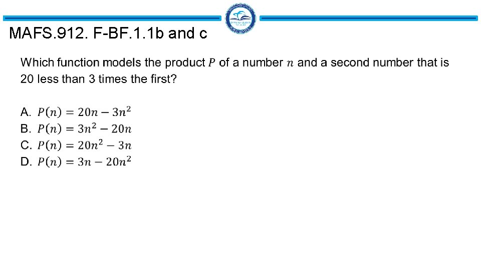 MAFS. 912. F-BF. 1. 1 b and c MAFS. 912. F-BF. 1. 1 b and c