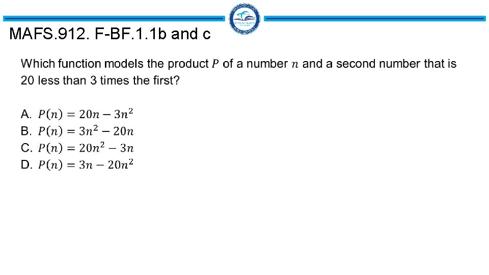 MAFS. 912. F-BF. 1. 1 b and c 