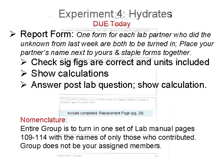 Experiment 4: Hydrates DUE Today Ø Report Form: One form for each lab partner